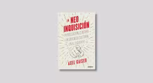 La Neoinquisición, Axel Kaiser